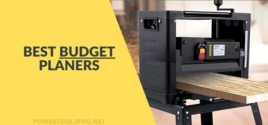 Best Budget Planers For Everyone